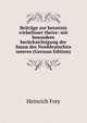 Beitrage zur kenntnis wirbelloser theire: mit besondere berucksichtigung der fauna des Norddeutschen meeres (German Edition), Heinrich Frey 