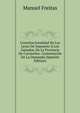 Constitucionalidad De Las Leyes De Impuesto A Los Ganados, De La Provincia De Corrientes: Contestacion De La Demanda (Spanish Edition), Manuel Freitas 