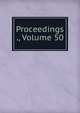 Proceedings ., Volume 50, 