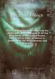 The True Republican: Containing the . Addresses . and Messages of All the Presidents of the United States, from 1789 to 1845 . to Which Is . States, with the Amendments and Signers, Jonathan French 