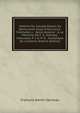 Histoire Du Canada Depuis Sa D?couverte Jusqu'? Nos Jours: Fr?chette, L. Notre Histoire ; ? La M?moire De F. X. Garneau. Chauveau, P. J. O. F.-X. . Analytique De L'histoire (French Edition), Francois-Xavier Garneau 