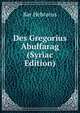 Des Gregorius Abulfarag (Syriac Edition), Bar Hebraeus 