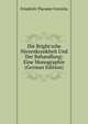 Die Bright'sche Nierenkrankheit Und Der Behandlung: Eine Monographie (German Edition), Friedrich Theodor Frerichs 
