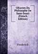 OEuvres Du Philosophe De Sans-Souci (French Edition), Frederick 