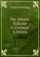 Die Ahnen, Volume 4 (German Edition), Gustav Freytag 
