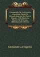 Compendio De La Historia Argentina, Desde El Descubrimiento Del Nuevo Mundo, 1492, Hasta La Muerte De Dorrego, 1828 (Spanish Edition), Clemente L. Fregeiro 