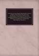 Minutes of the Right Worshipful Grand Lodge of the Most Ancient and Honorable Fraternity of Free and Accepted Masons of Pennsylvania and Masonic Jurisdiction Thereunto Belonging, Volume 6, 