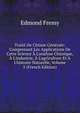 Trait? De Chimie G?n?rale: Comprenant Les Applications De Cette Science ? L'analyse Chimique, ? L'industrie, ? L'agriculture Et ? L'histoire Naturelle, Volume 5 (French Edition), Edmond Fremy 