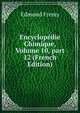 Encyclop?die Chimique, Volume 10, part 12 (French Edition), Edmond Fremy 