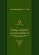 Conquista Y Descubrimiento Del Nuevo Reino De Granada: De Las Indias Occidentales Del Mar Oceano Y Fundacion De La Ciudad De Santa Fe De Bogota . (Spanish Edition), Juan Rodriguez Freyle 