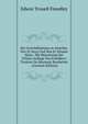 Der Gesch?ftsmann in Amerika, Wie Er Seyn Und Was Er Wissen Muss . Mit Benutzung Der 35Sten Auflage Von Freedley's Treatise On Business Bearbeitet . (German Edition), Edwin Troxell Freedley 