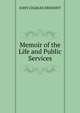 Memoir of the Life and Public Services, John Charles Fremont 