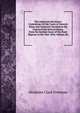 The American Decisions: Containing All the Cases of General Value and Authority Decided in the Courts of the Several States, from the Earliest Issue of the State Reports to the Year 1869, Volume 46, Abraham Clark Freeman 