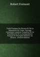 Trait? Pratique Du Divorce Et De La S?paration De Corps: Ouvrage Contenant L'analyse Compl?te De La Proc?dure Et De La Jurisprudence Fran?ais Et ?trang?re Relative Au Divorce . (French Edition), Robert Fremont 