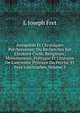 Antiquit?s Et Chroniques Percheronnes: Ou Recherches Sur L'histoire Civile, Religieuse, Monumentale, Politique Et Litt?raire De L'ancienne Province Du Perche, Et Pays Limitrophes, Volume 3, L. Joseph Fret 