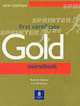 First Certificate English Gold Class Compact Disk Bookk New Ed, Richard Acklam, Sally Burgess 