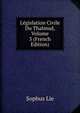 Legislation Civile Du Thalmud, Volume 3 (French Edition), Sophus Lie 