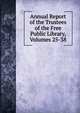Annual Report of the Trustees of the Free Public Library, Volumes 25-38, 