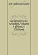 Geognostische Arbeiten, Volume 4 (German Edition), Joh Carl Freiesleben 