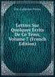 Lettres Sur Quelques Ecrits De Ce Tems, Volume 7 (French Edition), Elie-Catherine Freron 