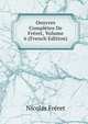 Oeuvres Completes De Freret, Volume 6 (French Edition), Nicolas Freret 