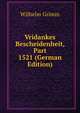 Vridankes Bescheidenheit, Part 1521 (German Edition), Wilhelm Grimm 