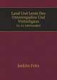 Land Und Leute Des Unterengadins Und Vintschgaus. Im 14. Jahrhundert, Jecklin Fritz 