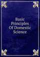 Basic Principles Of Domestic Science, 