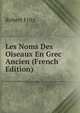 Les Noms Des Oiseaux En Grec Ancien (French Edition), Robert Fritz 