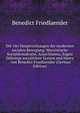 Die vier Hauptrichtungen der modernen socialen Bewegung: Marxistische Socialdemokratie, Anarchismus, Eugen Duhrings socialitares System und Henry . von Benedict Friedlaender (German Edition), Benedict Friedlaender 