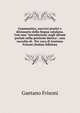 Grammatica, esercizi pratici e dizionario della lingua catalana. Con una "introduzione sugli idiomi parlati nella penisola iberica", una raccolta di . Per cura di Gaetano Frisoni (Italian Edition), Gaetano Frisoni 