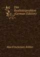 Das Realitatsproblem (German Edition), Max Frischeisen-Kohler 