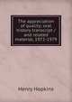 The appreciation of quality: oral history transcript / and related material, 1972-1979, Henry Hopkins 