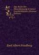Das Recht Der Eheschliessung in Seiner Geschichtlichen (German Edition), Emil Albert Friedberg 
