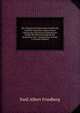 Die Granzen Zwischen Staat Und Kirche Und Die Garantieen Gegen Deren Verletzung: Historisch-Dogmatische Studie Mit Berucksichtigung Der Deutschen Und . Aktenstucke, Volume 1 (German Edition), Emil Albert Friedberg 