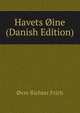 Havets Oine (Danish Edition), ovre Richter Frich 
