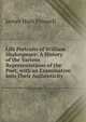Life Portraits of William Shakespeare: A History of the Various Representations of the Poet, with an Examination Into Their Authenticity, James Hain Friswell 