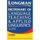 Longman Dictionary of Language Teaching & Applied Linguictics, Jack C. Richards, Richard Schmidt, Heidi Platt, Marcus Schmidt 