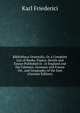Bibliotheca Orientalis, Or, a Complete List of Books, Papers, Serials and Essays Published in . in England and the Colonies, Germany and France On . and Geography of the East (German Edition), Karl Friederici 