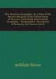 The American Geography: Or, a View of the Present Situation of the United States of America: Containing Astronomical Geography.--Geographical . Description of Kentucky, the Western Territ, Jedidiah Morse 