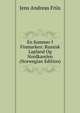 En Sommer I Finmarken: Russisk Lapland Og Nordkarelen (Norwegian Edition), Jens Andreas Friis 