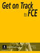 Get On Track to FCE (First Certificate in English) Teacher's Book, Allemano Jane 