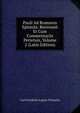 Pauli Ad Romanos Epistola: Recensuit Et Cum Commentariis Pertetuis, Volume 2 (Latin Edition), Carl Friedrich August Fritzsche 