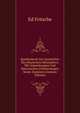 Quellenbuch Zur Geschichte Des Deutschen Mittelalters: Mit Anmerkungen Und Historischen Erlauterungen Sowie Zusatzen (German Edition), Ed. Fritsche 