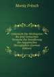 Uebersicht Der Wichtigsten Bis Jetzt Gemachten Versuche Zur Entzifferung Der Aegyptischen Hieroglyphen (German Edition), Moritz Fritsch 