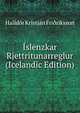 Islenzkar Rjettritunarreglur (Icelandic Edition), Halldor Kristjan Fri?riksson 