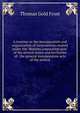 A treatise on the incorporation and organization of corporations created under the "Busines corporation acts" of the several states and territories of . the general incorporation acts of the several, Thomas Gold Frost 