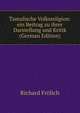 Tamulische Volksreligion: ein Beitrag zu ihrer Darstellung und Kritik (German Edition), Richard Frolich 