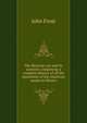 The Mexican war and its warriors; comprising a complete history of all the operations of the American armies in Mexico, Frost, John 