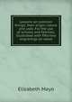 Lessons on common things: their origin, nature and uses. For the use of schools and families. Illustrated with fifty-two engravings on wood, Elizabeth Mayo 